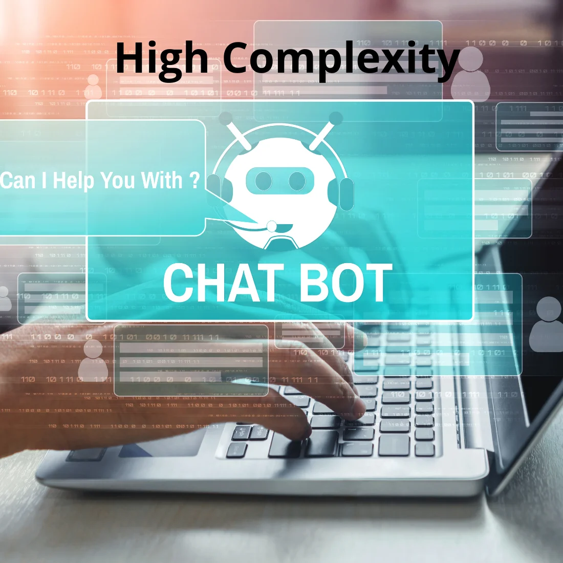 High Complexity Chatbot